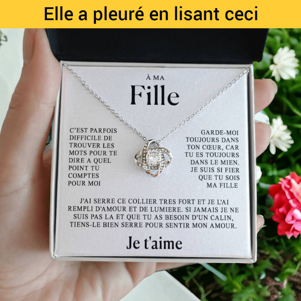 À ma Fille - J'ai serré ce collier avec mon amour